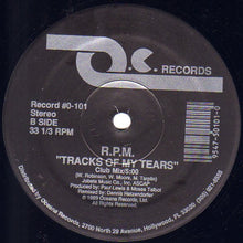Load image into Gallery viewer, R.P.M.* : Tracks Of My Tears (12&quot;)
