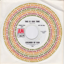 Load image into Gallery viewer, Children Of God (2) : This Is Our Time / Fallen Angel (7", Single, Promo, Styrene)