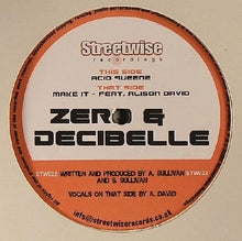 Load image into Gallery viewer, Zero &amp; Decibelle : Acid Queenz / Make It (12&quot;)