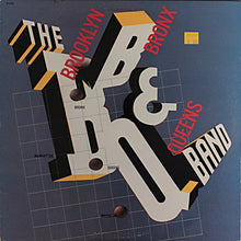 Load image into Gallery viewer, The Brooklyn, Bronx &amp; Queens Band : The Brooklyn, Bronx &amp; Queens Band (LP, Album, Jac)