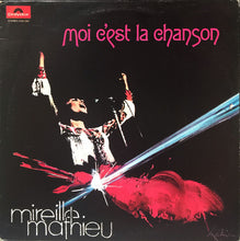 Load image into Gallery viewer, Mireille Mathieu : Moi C'est La Chanson (LP, Album)