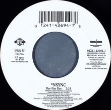 Load image into Gallery viewer, *NSYNC : Bye Bye Bye (7&quot;, Single)