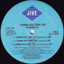 Load image into Gallery viewer, Samantha Fox : I Wanna Have Some Fun (12")