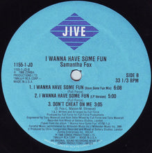 Load image into Gallery viewer, Samantha Fox : I Wanna Have Some Fun (12")