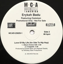 Load image into Gallery viewer, Erykah Badu : Love Of My Life (An Ode To Hip Hop) (12&quot;, Promo)