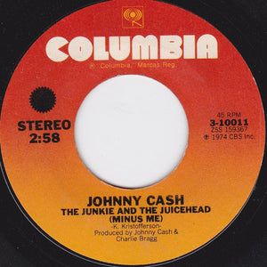 Johnny Cash : The Junkie And The Juicehead (Minus Me) (7", Single, Styrene)