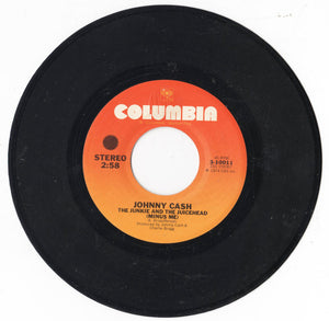 Johnny Cash : The Junkie And The Juicehead (Minus Me) (7", Single, Styrene)