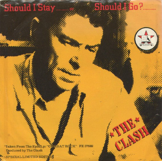 The Clash : Should I Stay Or Should I Go  (7