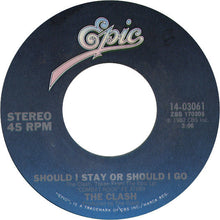 Load image into Gallery viewer, The Clash : Should I Stay Or Should I Go  (7&quot;, Single, Ltd)