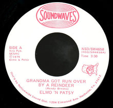 Load image into Gallery viewer, Elmo &#39;N Patsy* : Grandma Got Run Over By A Reindeer (7&quot;, Single)