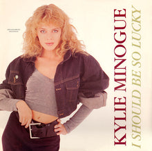Load image into Gallery viewer, Kylie Minogue : I Should Be So Lucky  (12&quot;, Maxi)