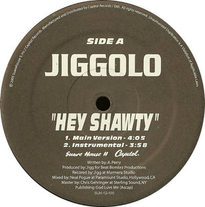 Jiggolo : Hey Shawty (12")