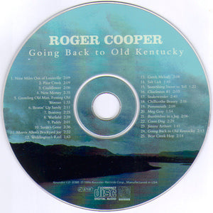 Roger Cooper (3) : Going Back To Old Kentucky (CD, Album)