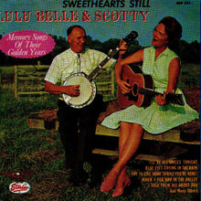 Load image into Gallery viewer, Lulu Belle And Scotty : Sweethearts Still (LP, Album, Mono)