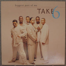 Load image into Gallery viewer, Take 6 : Biggest Part Of Me (12", Promo)