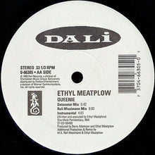 Load image into Gallery viewer, Ethyl Meatplow : Queenie (12&quot;)