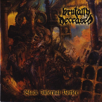 Brutally Deceased : Black Infernal Vortex (LP, Album)