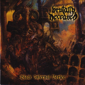 Brutally Deceased : Black Infernal Vortex (LP, Album)