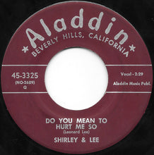 Load image into Gallery viewer, Shirley &amp; Lee* : Let The Good Times Roll (7", Single)