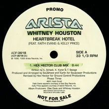 Load image into Gallery viewer, Whitney Houston Feat. Faith Evans &amp; Kelly Price : Heartbreak Hotel (Hex Hector Remixes) (12&quot;, Promo)