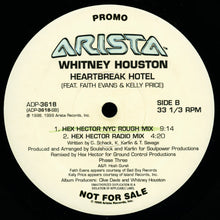 Load image into Gallery viewer, Whitney Houston Feat. Faith Evans &amp; Kelly Price : Heartbreak Hotel (Hex Hector Remixes) (12&quot;, Promo)