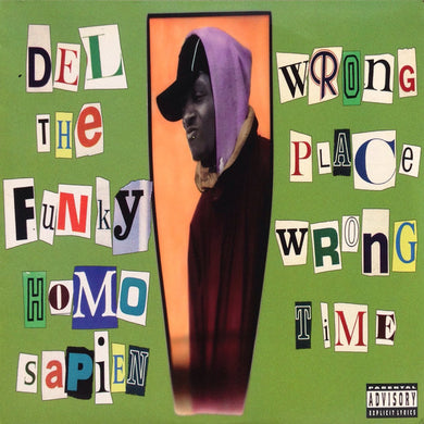 Del The Funky Homosapien* : Wrongplace (12