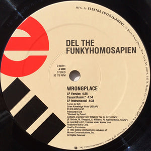 Del The Funky Homosapien* : Wrongplace (12")