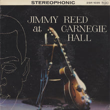 Load image into Gallery viewer, Jimmy Reed : Jimmy Reed At Carnegie Hall (2xLP, Comp)