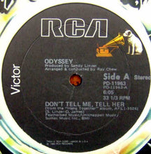 Load image into Gallery viewer, Odyssey (2) : Don't Tell Me, Tell Her / Use It Up And Wear It Out (12", Single)