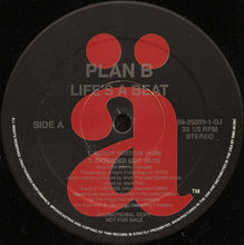 Load image into Gallery viewer, Plan B (2) : Life's A Beat (12", Promo)