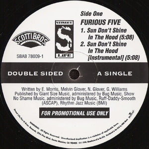 The Furious Five / Da Original : Sun Don't Shine In The Hood / Somebody Else (12", Single, Promo)