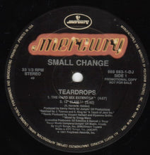 Load image into Gallery viewer, Small Change : Teardrops (12", Promo, 49 )