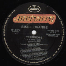 Load image into Gallery viewer, Small Change : Teardrops (12", Promo, 49 )