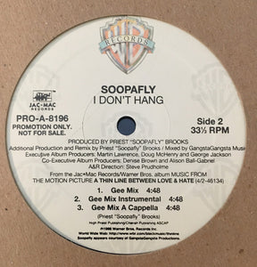 Soopafly : I Don't Hang (12", Promo)