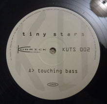 Load image into Gallery viewer, Tiny Stars : Touching Bass (12&quot;)