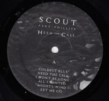Load image into Gallery viewer, Scout Paré-Phillips : Heed The Call (LP, Album)