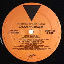 Load image into Gallery viewer, Lalah Hathaway : It&#39;s Somethin&#39; (12&quot;, Promo)