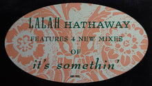 Load image into Gallery viewer, Lalah Hathaway : It&#39;s Somethin&#39; (12&quot;, Promo)