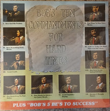Load image into Gallery viewer, Bob Harrington : Bob's Ten Commandments For Hard Times (LP, Album)