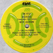 Load image into Gallery viewer, Mick Jackson : Weekend (12&quot;, Single)