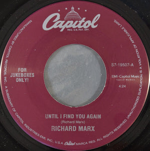 Richard Marx : Until I Find You Again (7", Jukebox)