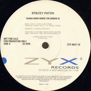 Stacey Paton : Wanna Know Where The Groove Is (12", Promo)