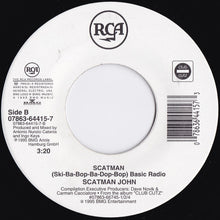 Load image into Gallery viewer, Los Del Rio / Scatman John : Macarena / Scatman (Ski-Ba-Bop-Ba-Dop-Bop) (7&quot;)