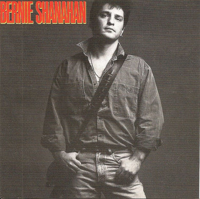 Bernie Shanahan : Bernie Shanahan (CD, Album)