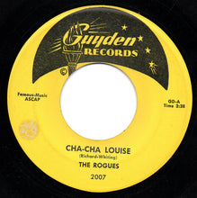Load image into Gallery viewer, The Rogues (21) : Cha-Cha Louise (7", Single)