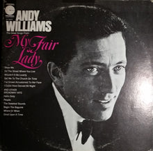 Load image into Gallery viewer, Andy Williams : The Great Songs From My Fair Lady (LP, Album, Ltd, RE)