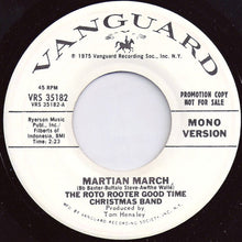 Load image into Gallery viewer, The Roto Rooter Good Time Christmas Band : Martian March (7", Mono, Promo)