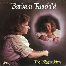 Load image into Gallery viewer, Barbara Fairchild : The Biggest Hurt (LP, Album)