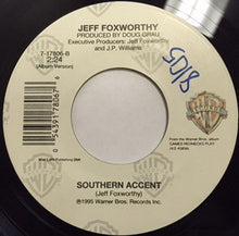Load image into Gallery viewer, Jeff Foxworthy : Party All Night / Southern Accent (7&quot;)