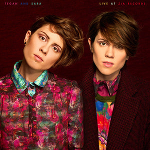 Tegan and Sara : Live At Zia Records (12", EP, RSD, Ltd, Opa)